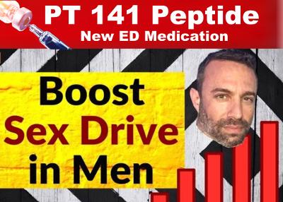 PT 141 peptide new miracle ED drug acts on brain boosts libido, sex drive and improves erections
